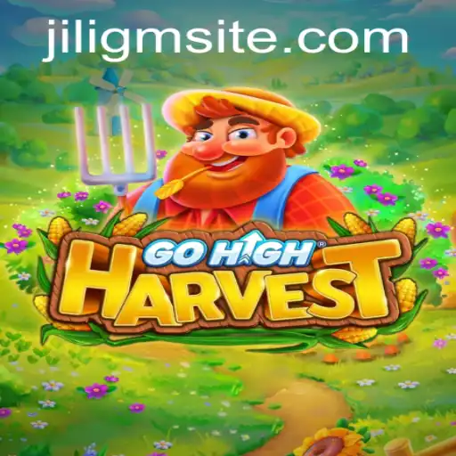 Discover the Enchanting World of GoHighHarvest: A Deep Dive into Jiligm