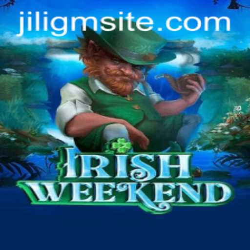 IrishWeekend: Dive into the Exciting World of Jiligm