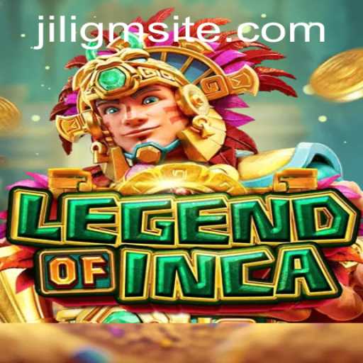 Discover the Exciting World of LegendofInca: A Comprehensive Guide with Jiligm